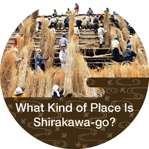 What Kind of Place is Shirakawa-go?